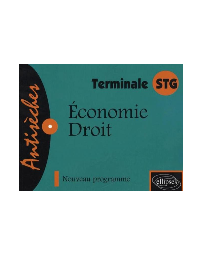 Économie - Droit - Terminale STG