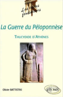 Thucydide d'Athènes, La Guerre du Péloponnèse