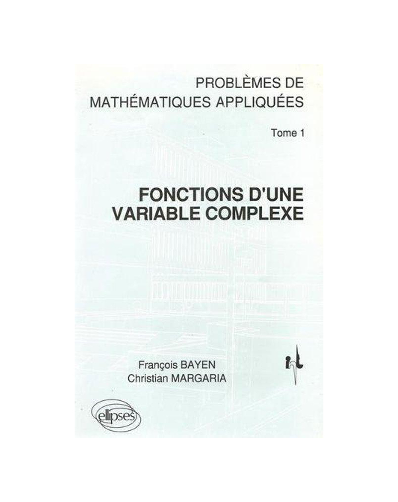 Mathématiques appliquées (I.N.T.) 1 - Fonctions d'une variable complexe Pbs corr.
