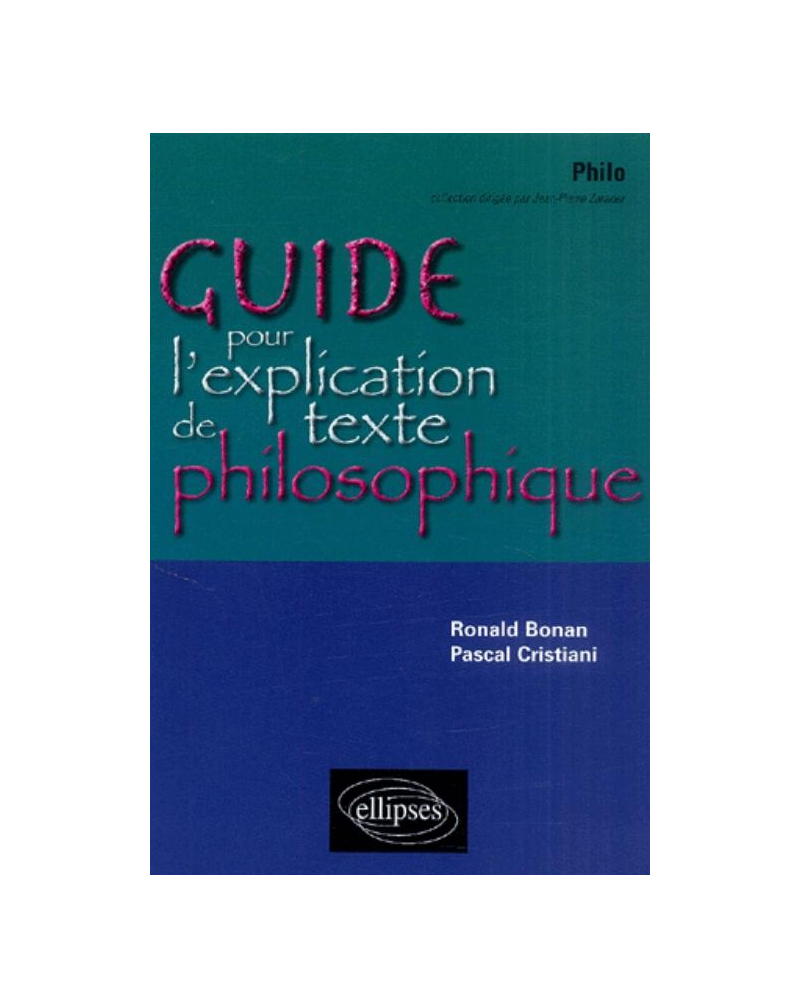 Guide pour l'explication de texte philosophique - Terminales L/ES/S