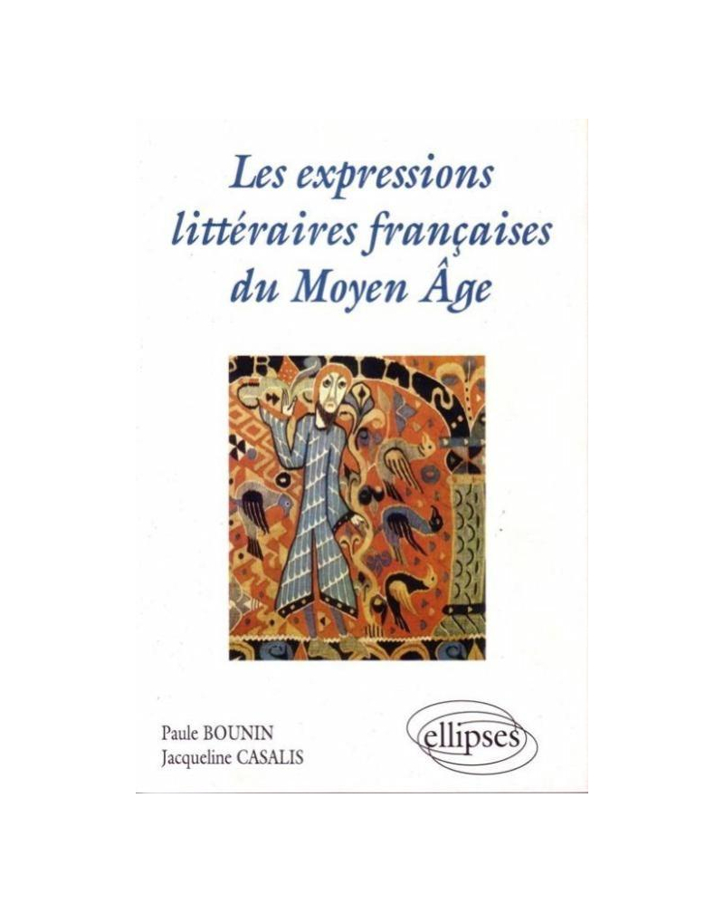 Les expressions littéraires françaises du Moyen Âge — free download