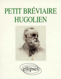 Petit Bréviaire hugolien