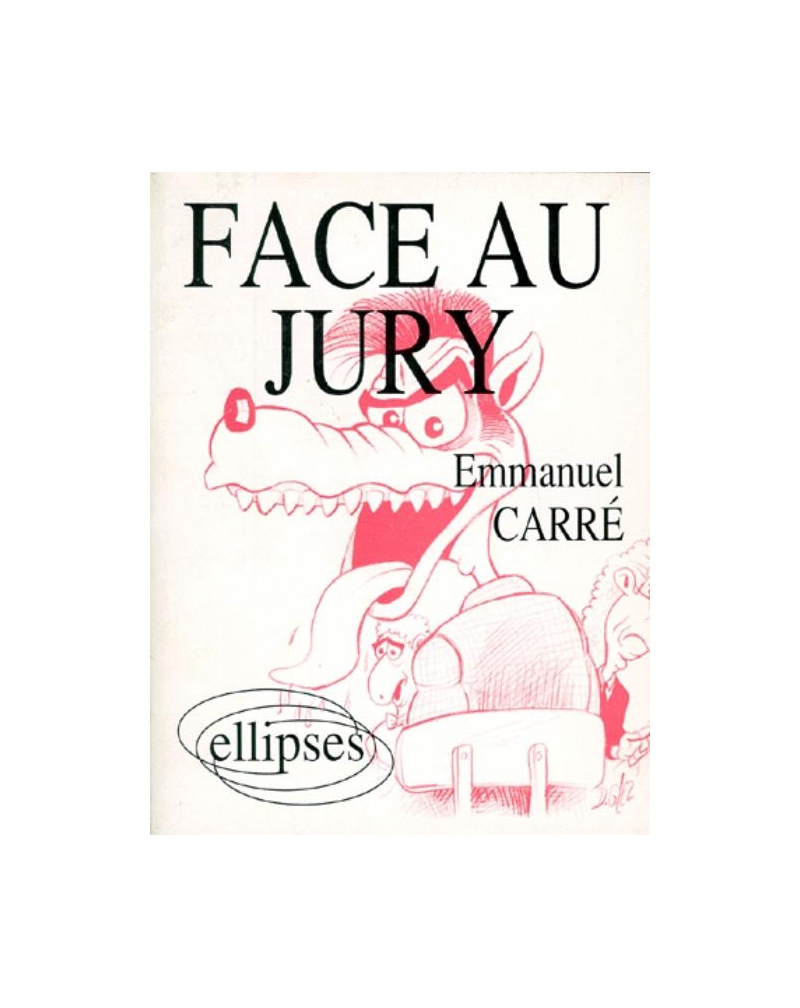 FACE AU JURY