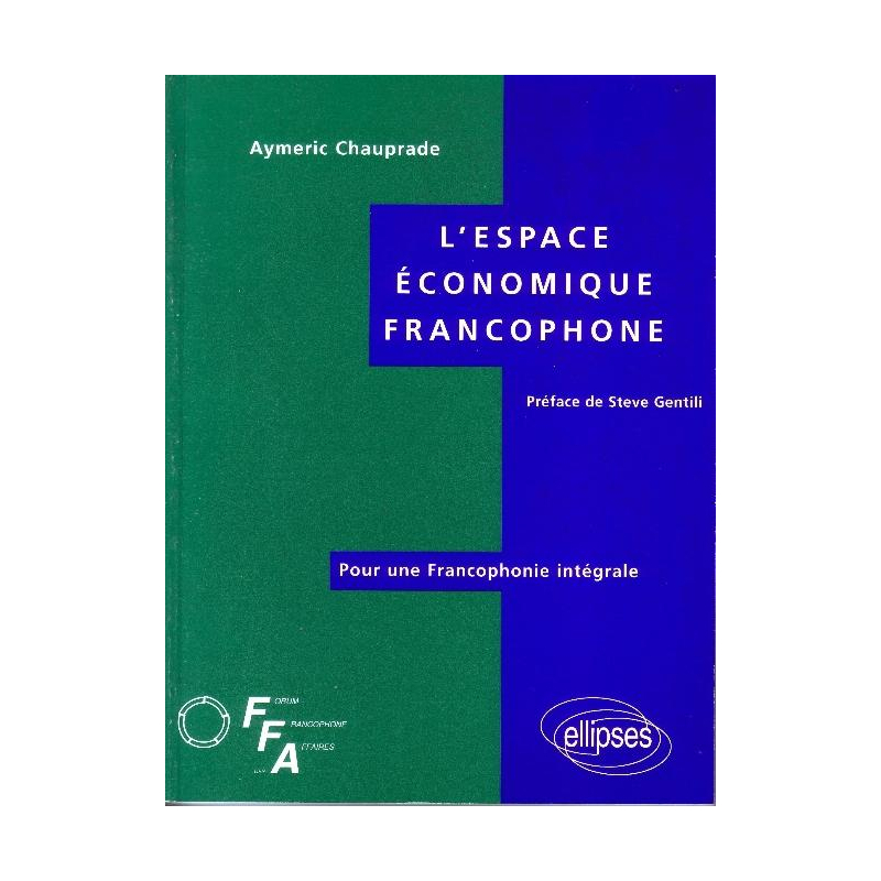 L'espace économique francophone