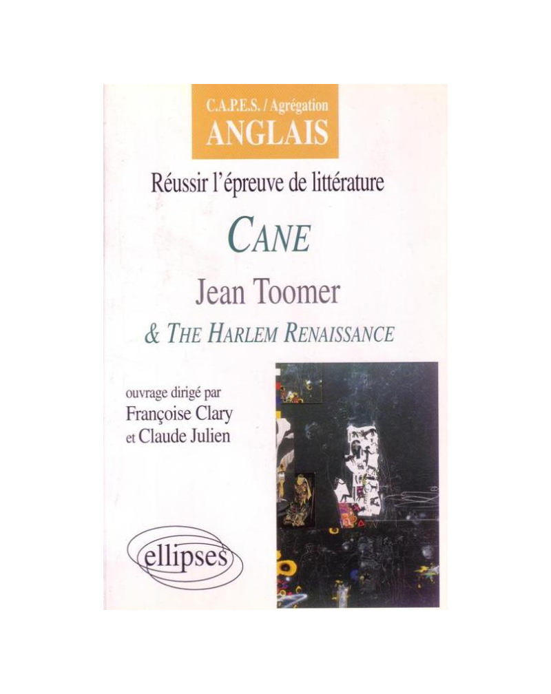 Cane, Tommer J. & The Harlem Renaissance