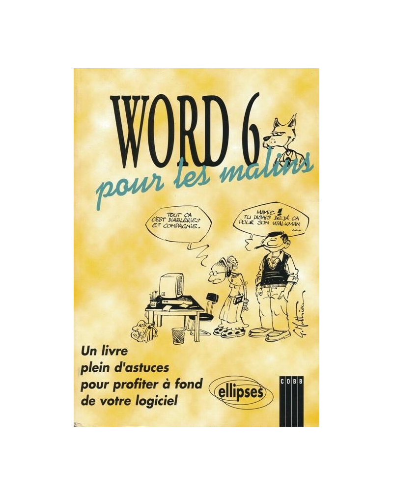 WORD 6 …pour les malins