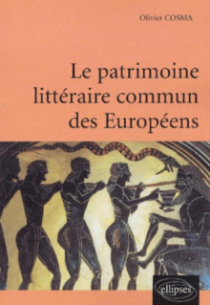 patrimoine littéraire commun des Européens (Le)