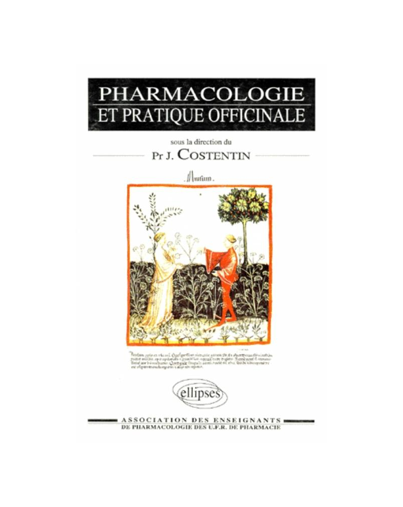 Pharmacologie et pratique officinale
