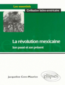 La révolution mexicaine - Son passé et son présent