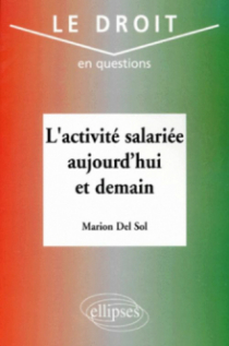 L'Activité salariée aujourd'hui et demain