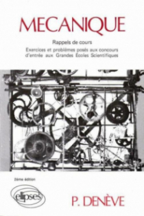Mécanique (exercices corrigés, rappels de cours) - 2e édition