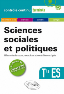 Sciences sociales et politiques. Terminale ES. Nouveau programme