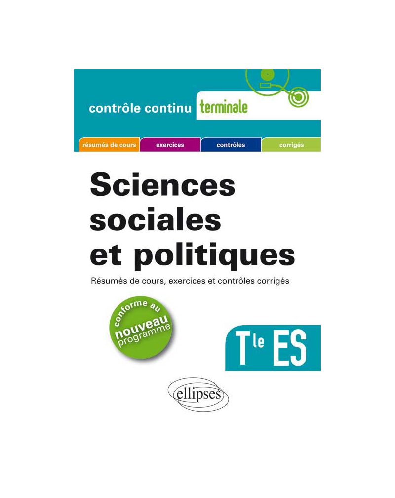 Sciences sociales et politiques. Terminale ES. Nouveau programme