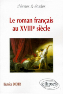 roman français au XVIIIe siècle (Le)