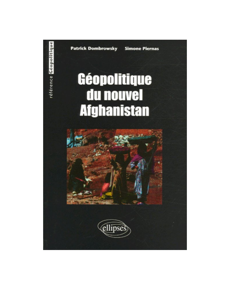 Géopolitique du nouvel Afghanistan