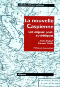 La nouvelle Caspienne - Les nouveaux enjeux post-soviétiques