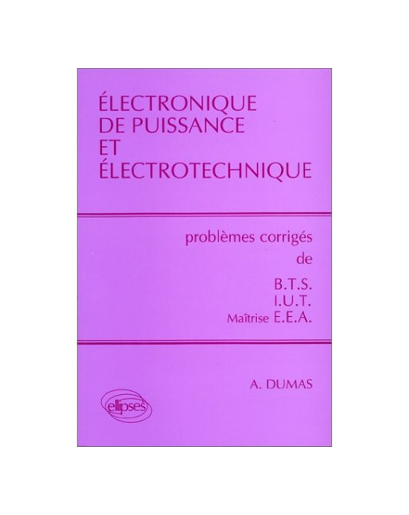Électronique de puissance et électrotechnique Problèmes corrigés BTS — free download