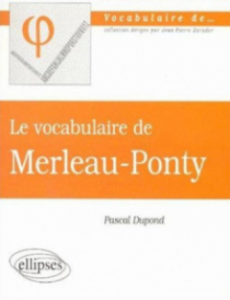 vocabulaire de Merleau-Ponty (Le)