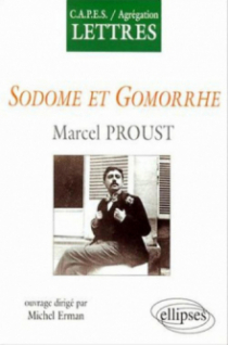 Proust, Sodome et Gomorrhe