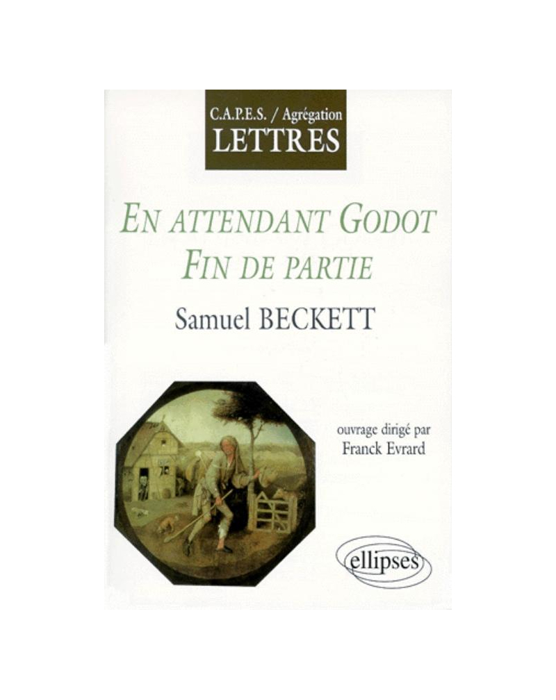 Beckett, En attendant Godot et Fin de partie
