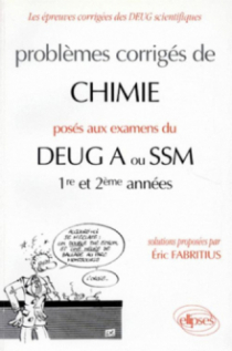 Chimie DEUG A ou SSM (1re et 2e années) 1992-1994