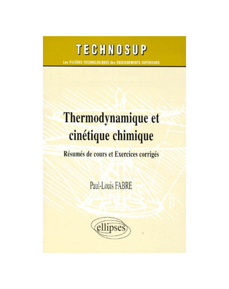 Thermodynamique et cinétique chimique - Niveau B