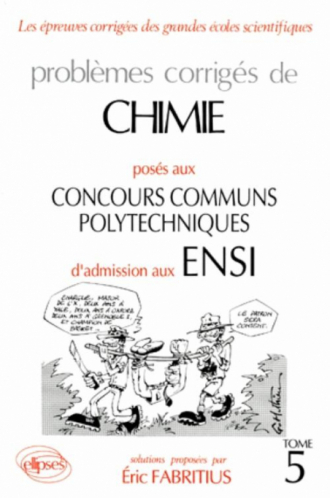 Chimie Concours communs polytechniques 1991-1993 - Tome 5
