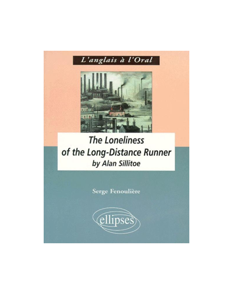 Sillitoe, The Loneliness of the Long-Distance Runner