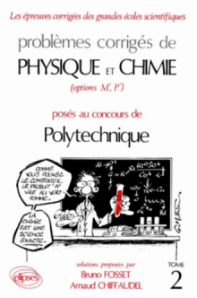 Physique et Chimie Polytechnique 1982-1985 - Tome 2