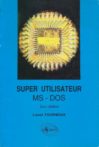 Super utilisateur MS-DOS - Nouvelle édition