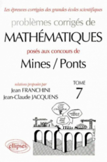 Mathématiques Mines/Ponts 1998-2000 - Tome 7