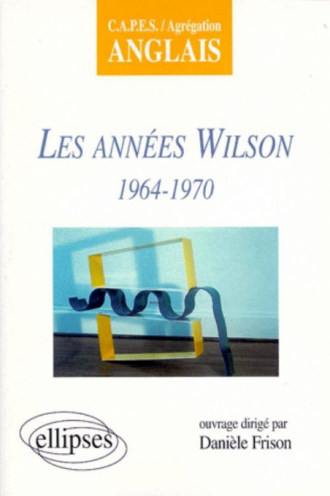 Les années Wilson (1964-1970)