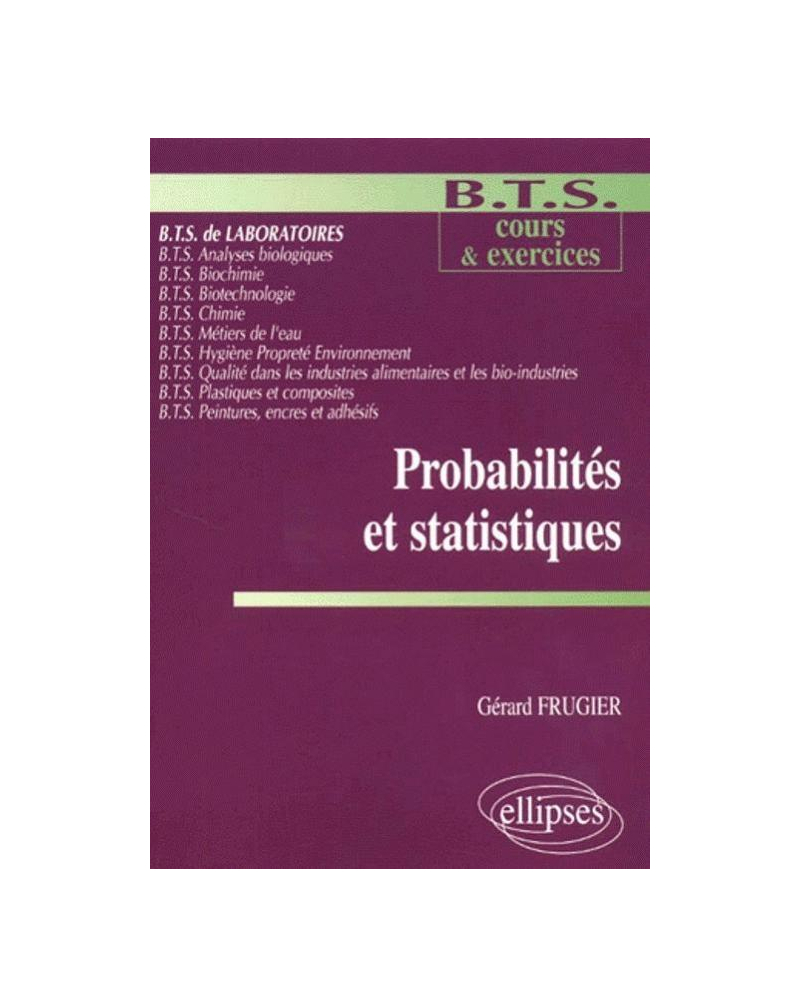 Probabilités et statistiques - Mathématiques BTS Laboratoire - Cours et exercices
