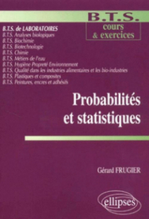 Probabilités et statistiques - Mathématiques BTS Laboratoire - Cours et exercices