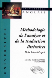 Méthodologie de l'analyse et de la traduction littéraires - De la lettre à l'esprit