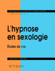 L'hypnose en sexologie - Études de cas