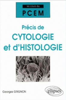 Cours du PCEM - Précis de Cytologie et d'Histologie
