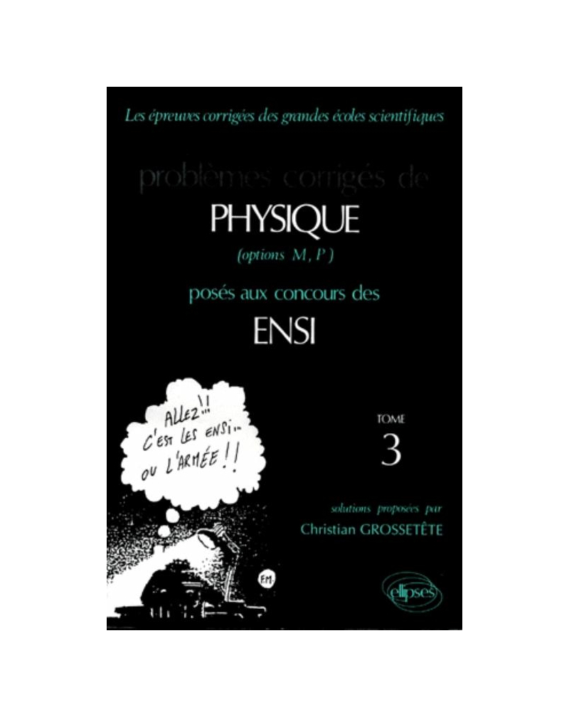 Physique ENSI 1988-1989 - Tome 3