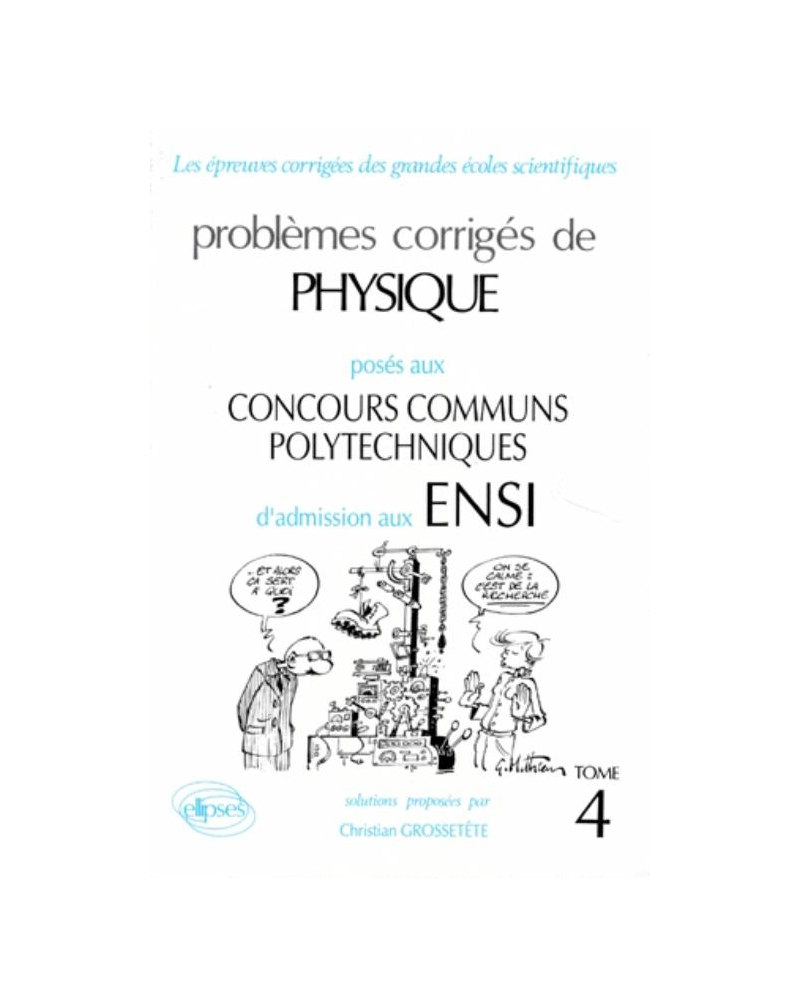 Physique ENSI 1990-1993 - Tome 4