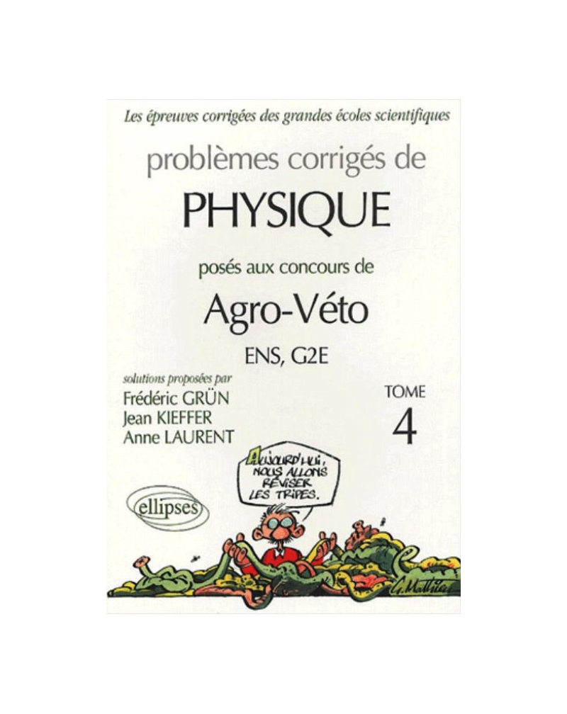 Physique Agro-Véto G2E - ENS - 2001-2004 - Tome 4