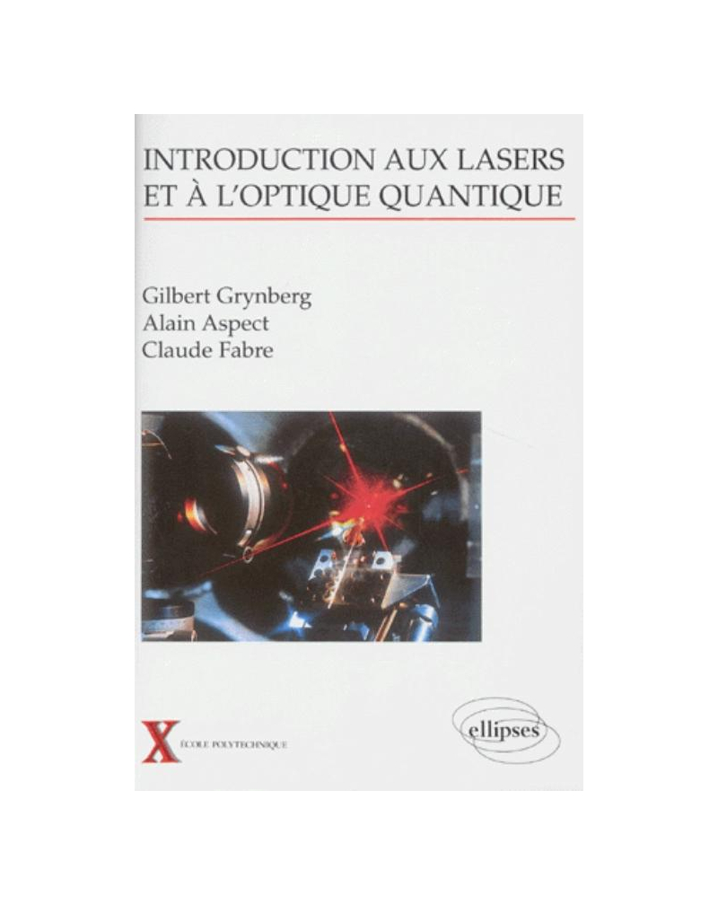 Introduction aux lasers et à l'optique quantique