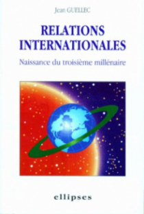 Relations internationales - Naissance du 3e millénaire