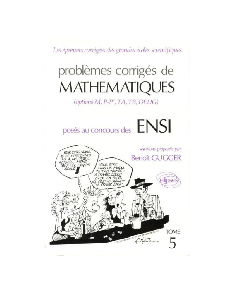Mathématiques ENSI 1990-1991, Tome 5