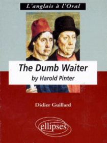 Pinter, The Dumb Waiter