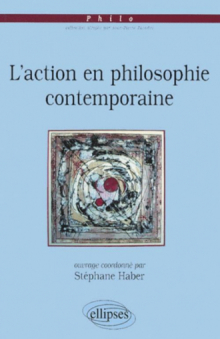 action en philosophie contemporaine (L')