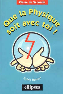 Que la physique soit avec toi !