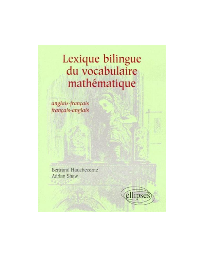 Lexique bilingue du vocabulaire mathématique