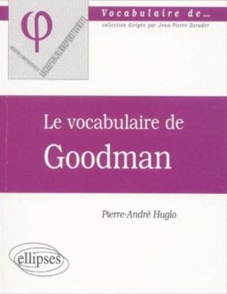 vocabulaire de Goodman (Le)