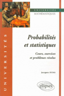 Probabilités et statistiques - Cours, exercices et problèmes résolus
