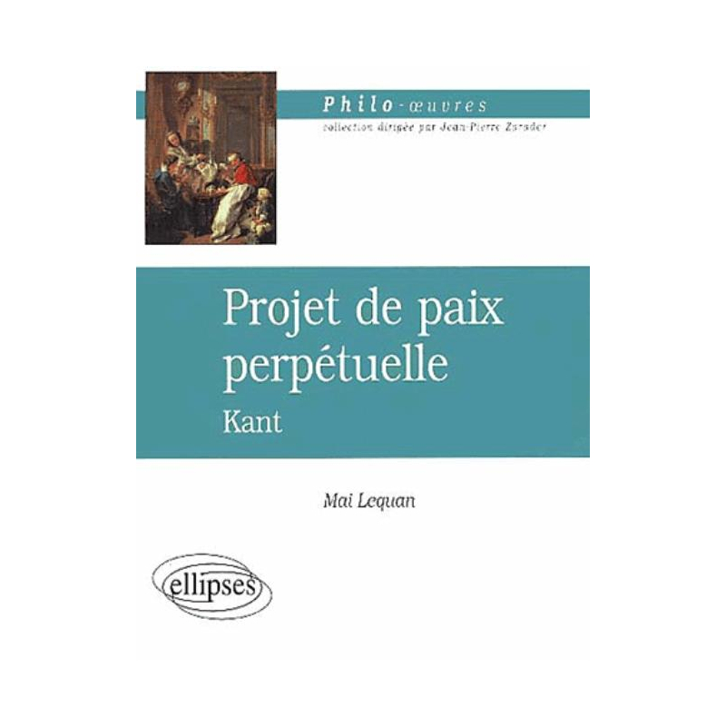 Kant, Projet de paix perpétuelle